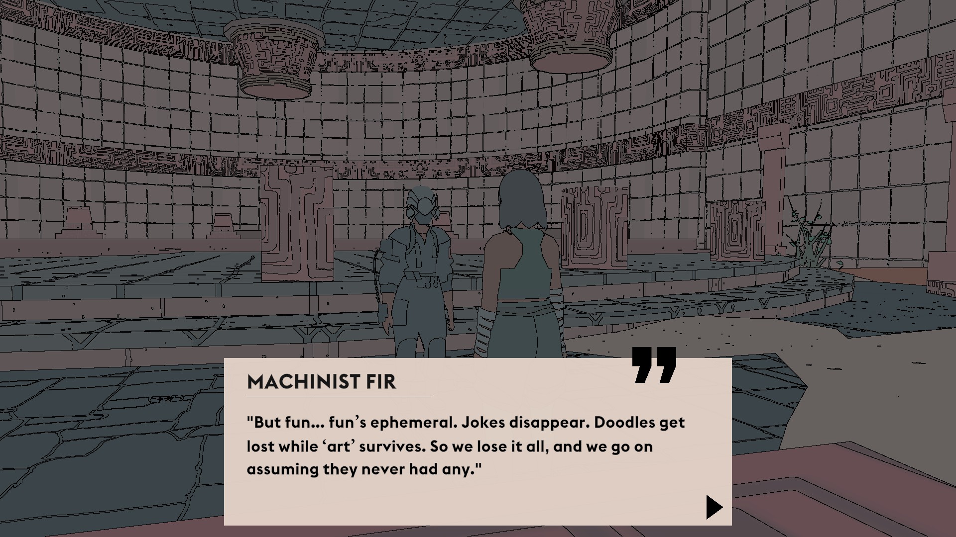 MACHINIST FIR: But fun... fun's ephemeral. Jokes disappear. Doodles get lost while 'art' survives. So we lose it all, and we go on assuming they never had any.